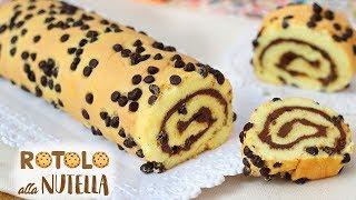 ROTOLO SOFFICE ALLA NUTELLA - Ricetta Facile - Nutella Roll