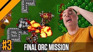 The Final Orc Mission is for RTS Pros Only | WC2 P3