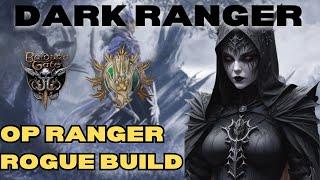 Baldur’s Gate 3 | OVERPOWERED Dark Ranger | Gloomstalker / Assassin / Druid Multiclass Guide