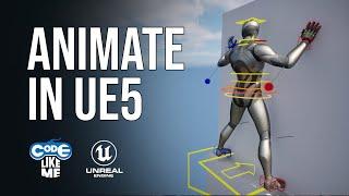 How to Animate in Unreal Engine 5