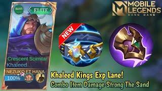 Khaleed Is Comeback‼️Exp Lane Rotation Strongest Damage Item Perfect | Top Global Khaleed | MLBB