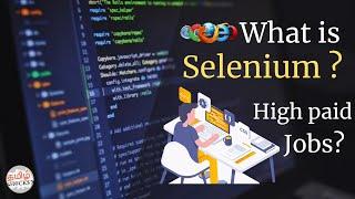 Intro into Selenium Technology | What ? | Why ? | Job opportunities ? | Courses | Java | Tamil Hacks