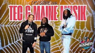 Tec & Maine Musik Weigh In on Kodak Black, Gangsta williams , C murder , & Travis Hunter