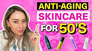 Anti-Aging Skincare for 50s+, Mature Skin, & Menopause | Dr. Shereene Idriss