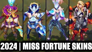 ALL MISS FORTUNE SKINS SPOTLIGHT 2024 VFX Update | League of Legends