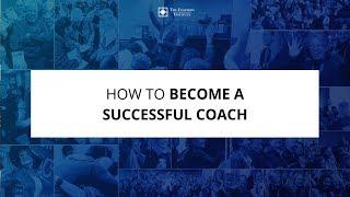 How To Become A Successful Coach