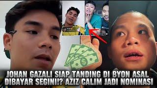 VIRAL BANGET‼️JOHAN GAZALI INGIN DIBAYAR SEGINI UNTUK MAIN DI BYON |SIAP FIGHT USAI ONE CHAMPIONSHIP