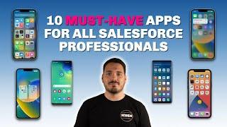 10 Must-Have Apps for ALL Salesforce Professionals