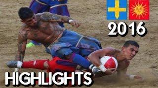 Calcio Storico 2016 ● Azzurri - Rossi ● Highlights