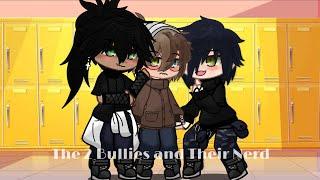 The Bullies and Their Nerd ||BL Gacha Mini Movie||