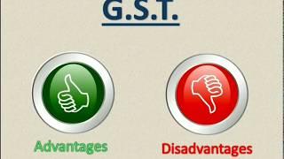 GST full Explanation, Advantages & Disadvantages.