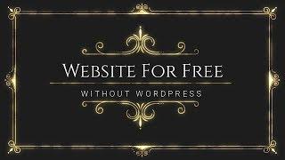 How to create a website for Free without Wordpress (Juvenile Mankind)