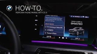 How To Perform Phone Pairing with OS 9 | BMW How-To