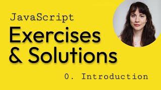 JavaScript Exercises & Solutions - 0 Introduction - trickyJS Quiz