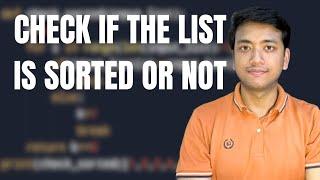 CHECK IF THE LIST IS SORTED OR NOT  |DATA ENGINEER| TOP MOST PYTHON INTERVIEW QUESTION SERIES |