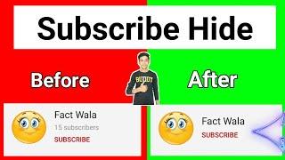 Subscribe hide Kaise Kare youtube channel ke | subscriber kaise chupaye 2022 Yogesh 73