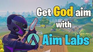 How to Get GOD Aim in Fortnite with Aim Labs (Best Aim Training Routine)