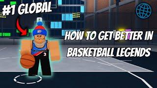 How to Get Better in Basketball Legends! (Tips from Top 1 Global)