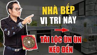 Hướng Dẫn Đặt Vị Trí Bếp Chuẩn Phong Thủy TÀI LỘC ÙN ÙN KÉO ĐẾN| Phong Thủy Phùng Gia