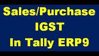 IGST sales & purchase entry in tally erp 9