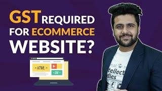 Is GST Mandatory For Ecommerce Business?