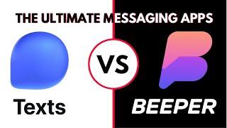 The Race For The Ultimate Messaging App: Texts.com VS Beeper | Which All-in-One App Is Winning?