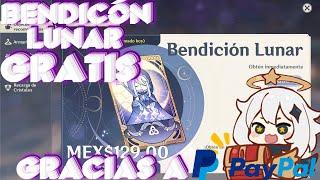 BENDICIÓN LUNAR GRATIS (GRACIAS A PAYPAL) - GENSHIN IMPACT