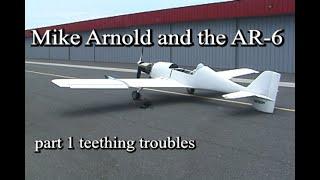 Mike Arnold Ar-6 troubleshoot