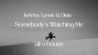 ItsArius, Lynnic & Dinia - Somebody's Watching Me