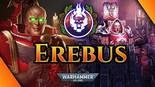 EREBUS - 40K LORE