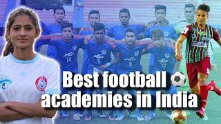 Best Football Academies in India for Professional Football Training | Indian Football 