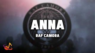 RAF CAMORA - ANNA [Lyrics]