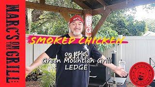 Smoked Chicken on the Green Mountain Grill LEDGE