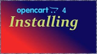 Opencart 4 - Installing on local computer.