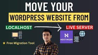 How to Move WordPress from Local Server to Live Website | Migrate From Localhost To Hostinger