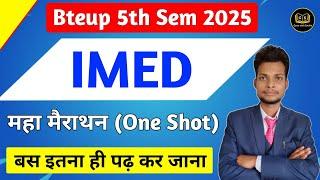 IMED महा मैराथन 2025 || IMED One Shot Video 2025 || Polytechnic 5th Sem IMED One Shot Revision ||