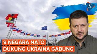 9 Negara NATO Dukung Ukraina Gabung Bersama Mereka