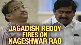 T Education Minister Jagadish Reddy fires on MLC Nageshwar Rao at Council