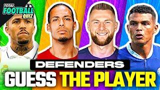 GUESS THE PLAYER DEFENDERS EDITION | TFQ QUIZ FOOTBALL 2023