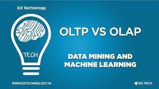 OLTP VS OLAP | ONLINE TRANSACTION PROCESSING VS ONLINE ANALYTICAL PROCESSING |DATA MINING LECTURES