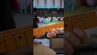 A Major Guitar Lick | Island Getaway with Tab