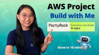 Build With Me: PartyRock AI Application | AWS Project