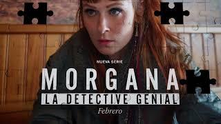 Morgana: la detective genial