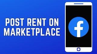 How To Post Rent On Facebook Marketplace 2024 | Post A Rental On Facebook Marketplace