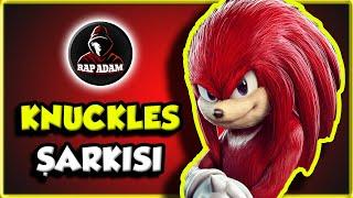 KNUCKLES ŞARKISI | Knuckles Türkçe Rap | Sonic 2 Şarkıları