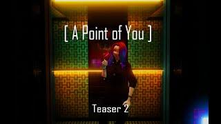 [ A Point of You ] VRChat Action Movie: Teaser 2