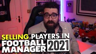 Maksimalkan TRANSFER di FM21 | Panduan Menjual Pemain di Football Manager 2021