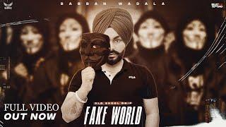 FAKE WORLD (Official Video) BABBAN WADALA | Old Skool Drip | Goli Maro Kuldeep Manak | Kuldip Manak