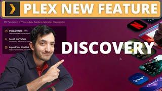 What is Plex discovery? New Feature