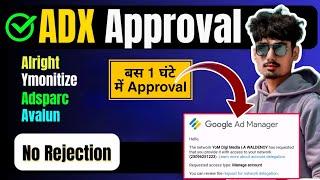 Without Rejection 100% fast ADX Approval in 24 Hours | ADX Approval Kaise Le | How to Get Adx